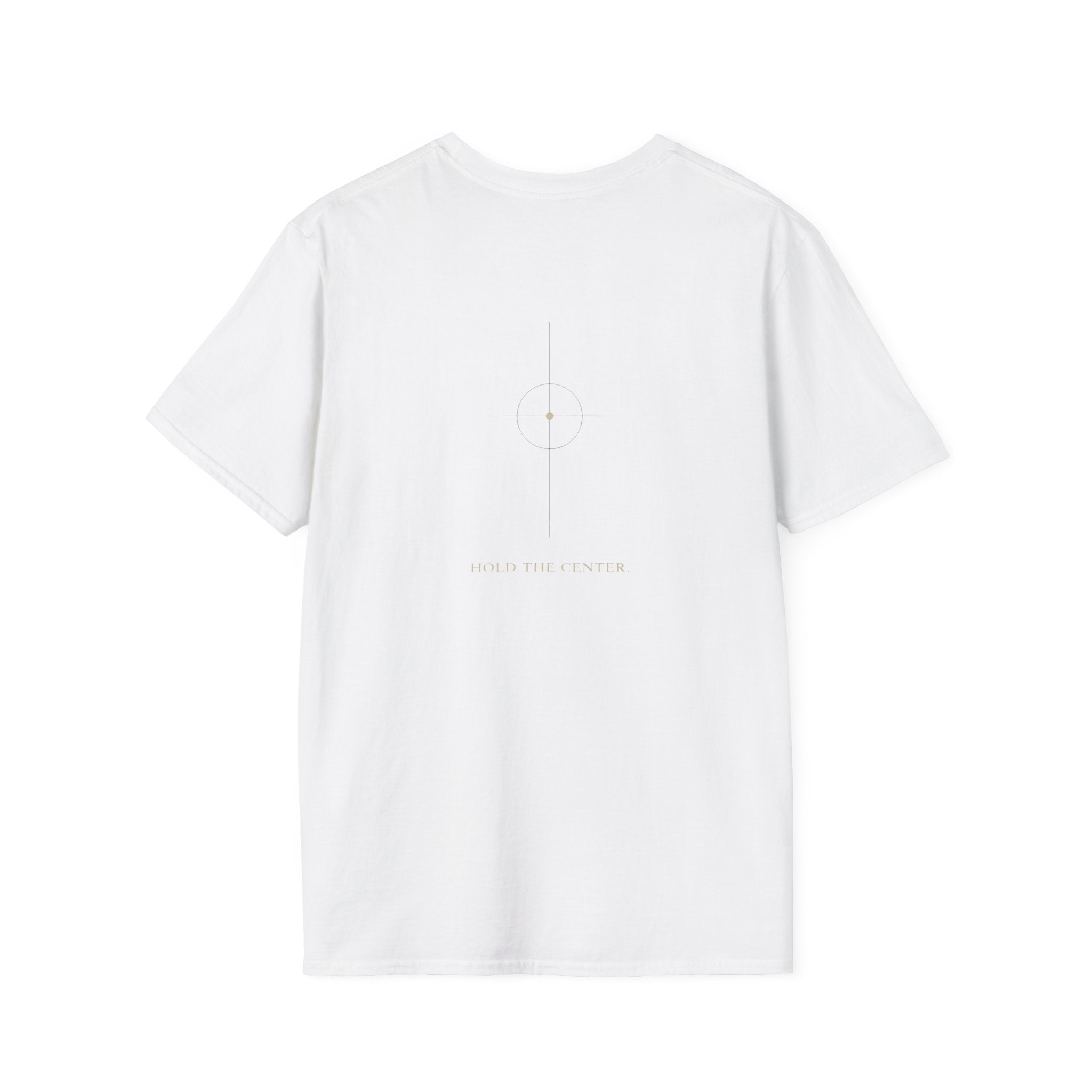 hold the center 3 T-Shirt