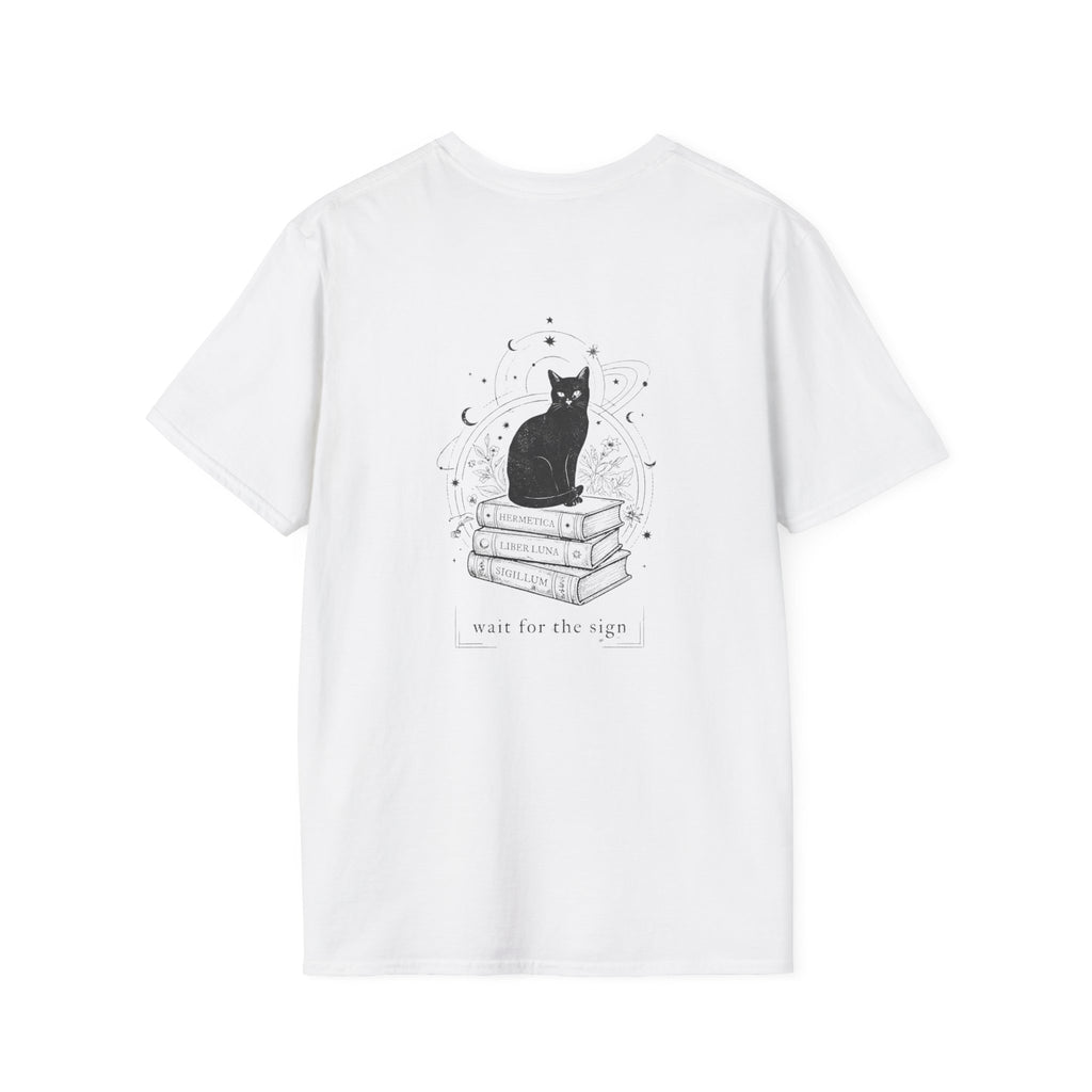 wait for the sign T-Shirt