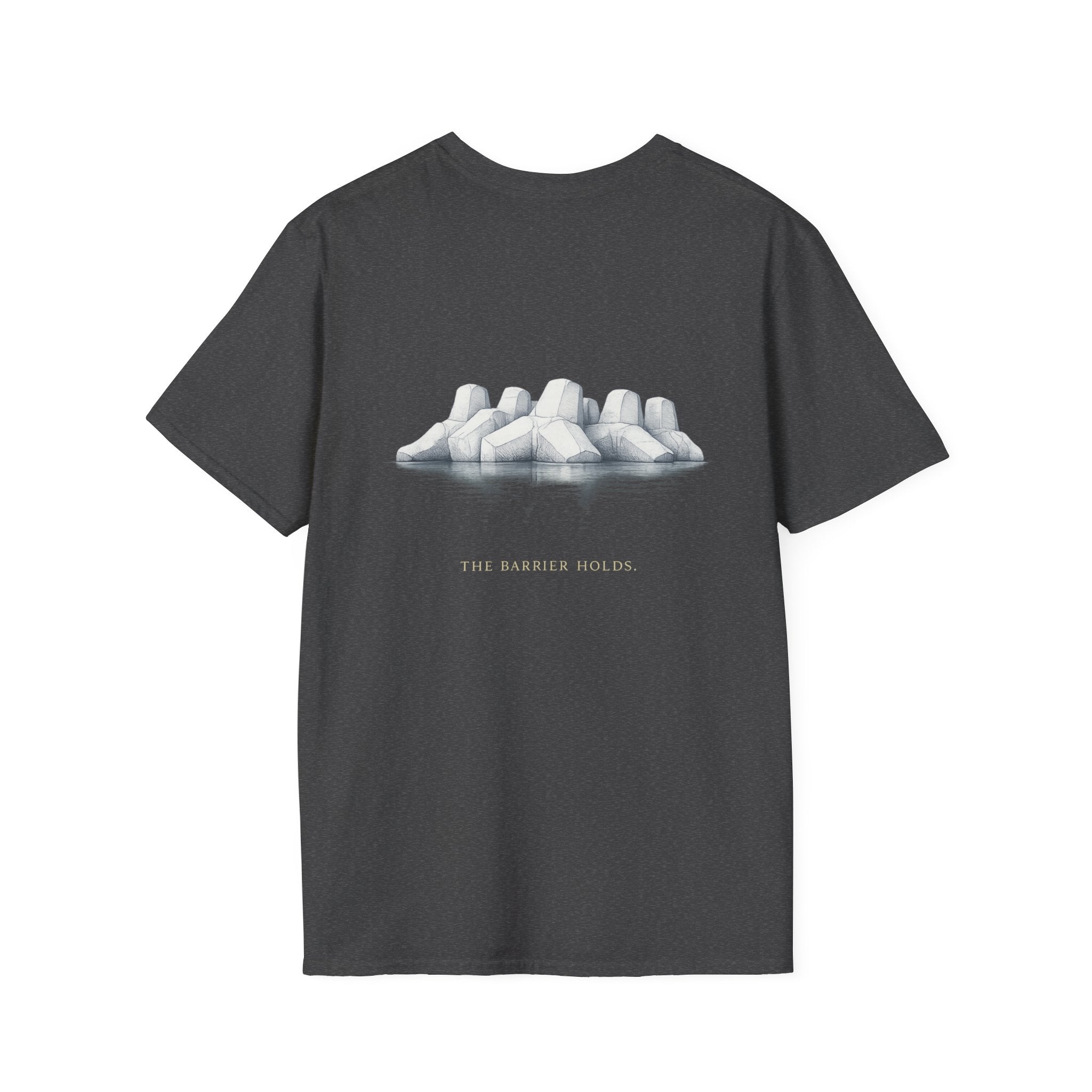 the barrier holds T-Shirt