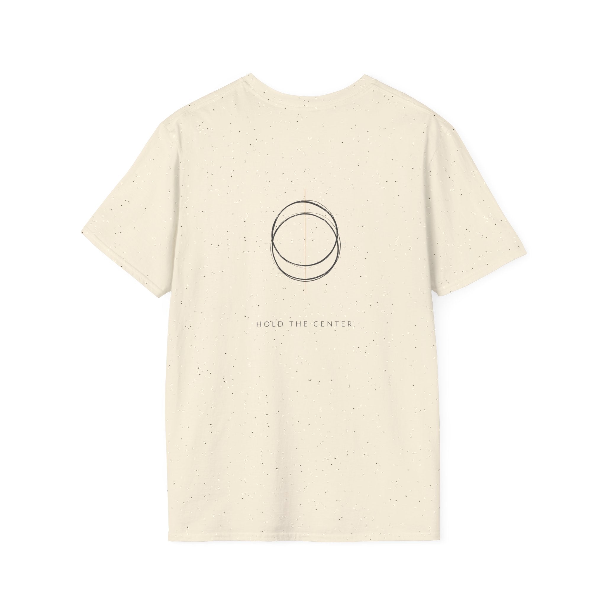 hold the center T-Shirt