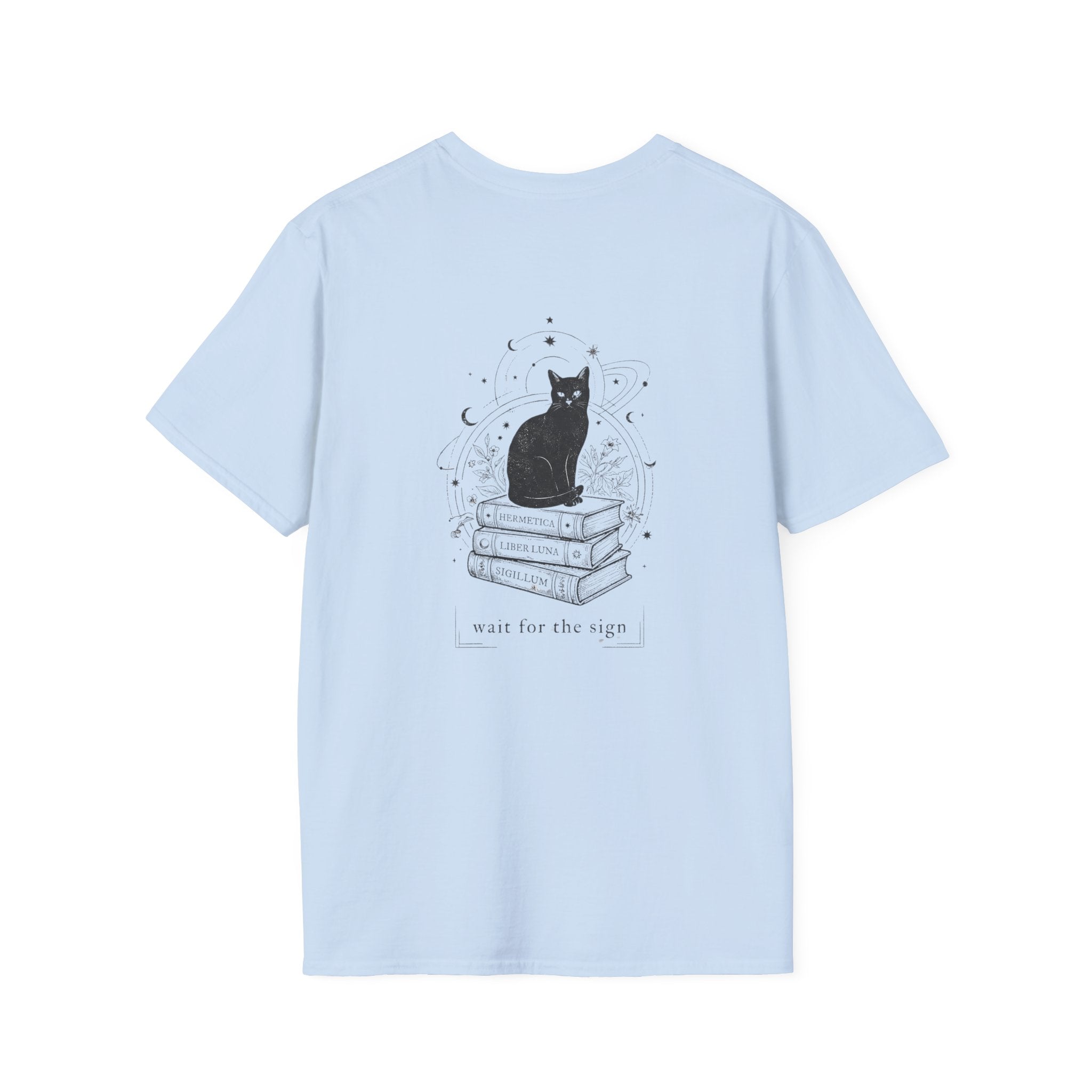 wait for the sign T-Shirt